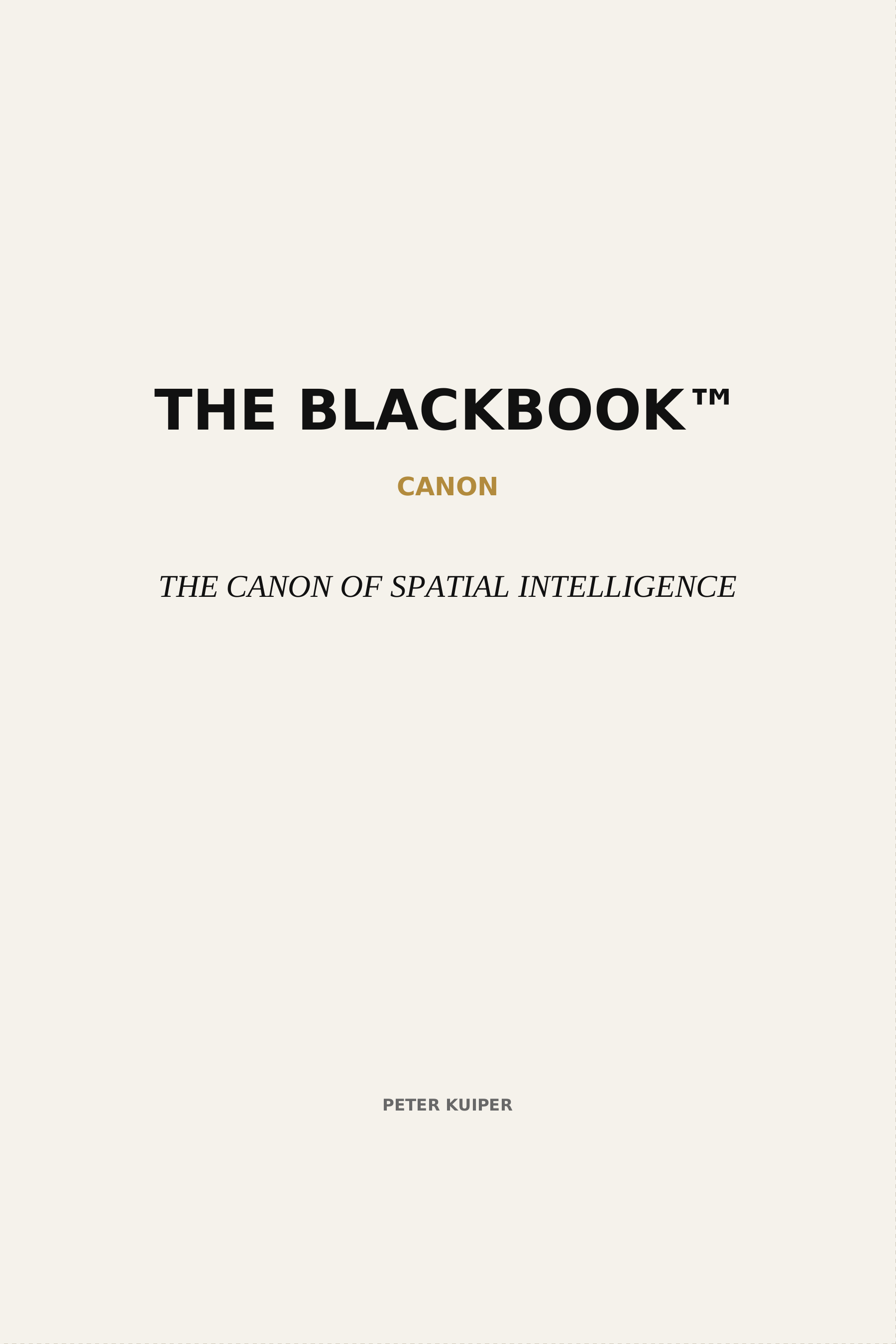The BlackBook Canon — The Canon of Spatial Intelligence by Peter Kuiper