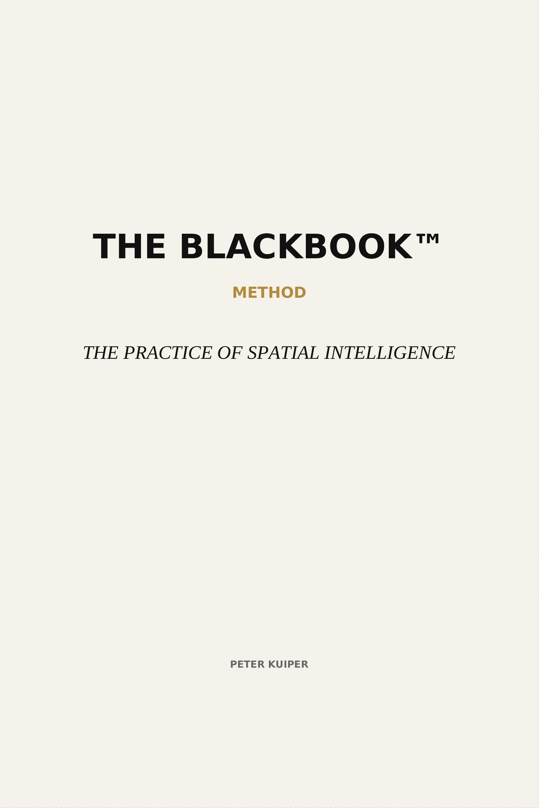 The BlackBook Method — The Practice of Spatial Intelligence by Peter Kuiper